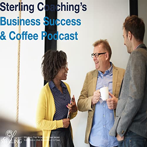 Pascal Dricot Sterling Coaching Coffee Podcast Be Able To Speak Up... Open Your Mouth?
